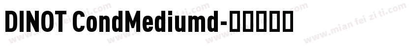 DINOT CondMediumd字体转换